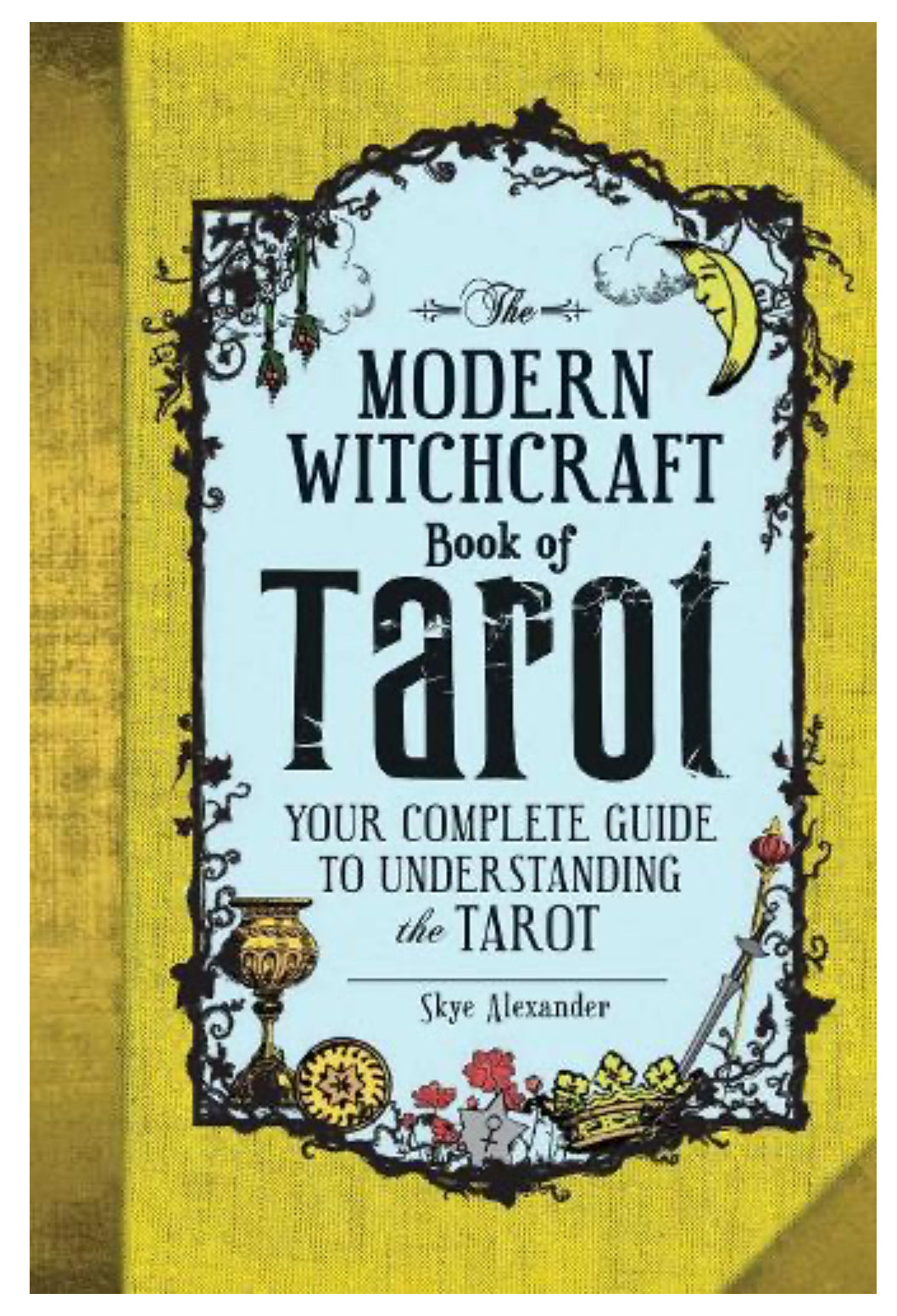 The Modern Witchcraft Book of Tarot